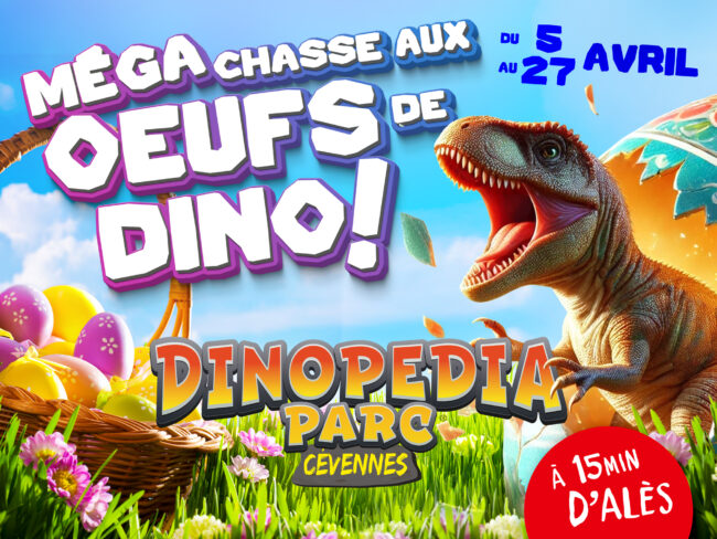 Chasse aux Œufs de Dinosaures – Pâques 2025 à Dinopedia Parc à Ales